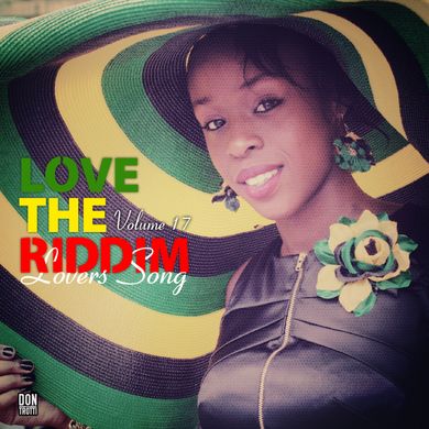 Don Trotti Records | Love The Riddim Vol 17